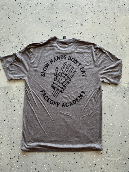 Slow Hands Dont Eat Grey