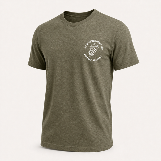 Slow Hands Dont Eat Army Green